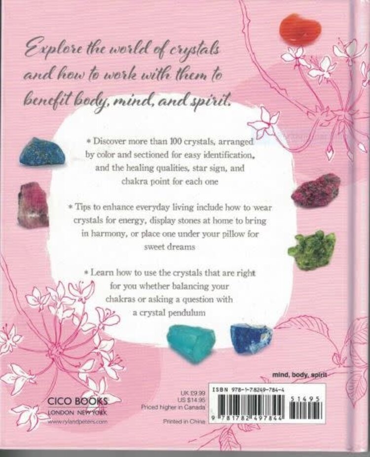 Crystal Tips and Cures:  Let the Energy of Crystals Transform your Life