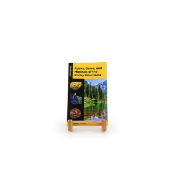 Rocks, Gems, and Minerals of the Rocky Mountains