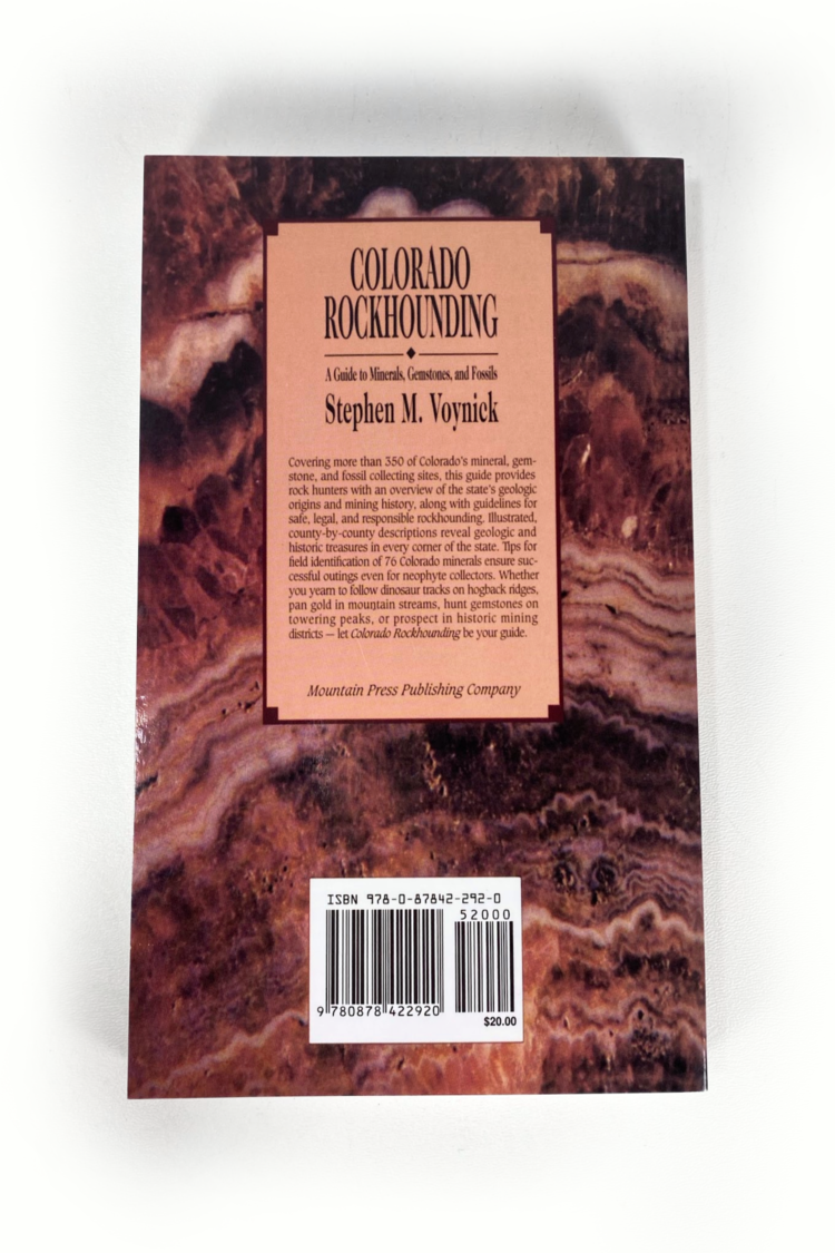Colorado Rockhounding a Guide to Minerals, Gemstones, and Fossils