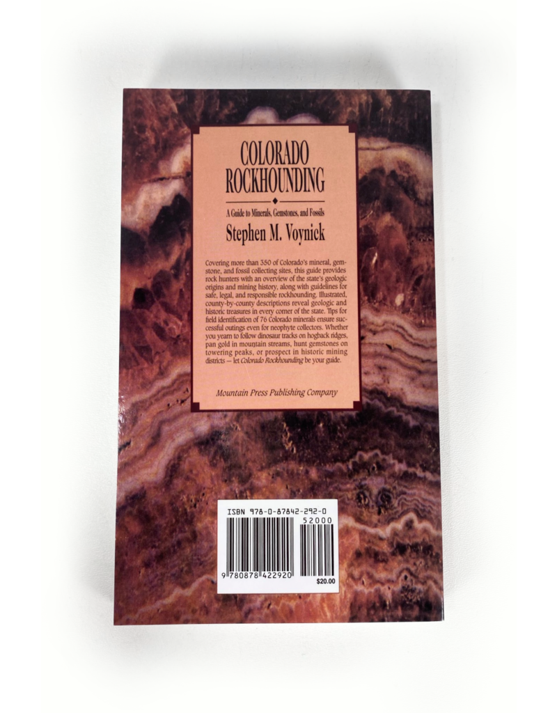 Colorado Rockhounding a Guide to Minerals, Gemstones, and Fossils