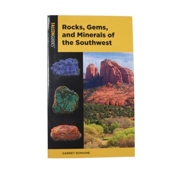 Rocks, Gems, and Minerals of the Southwest