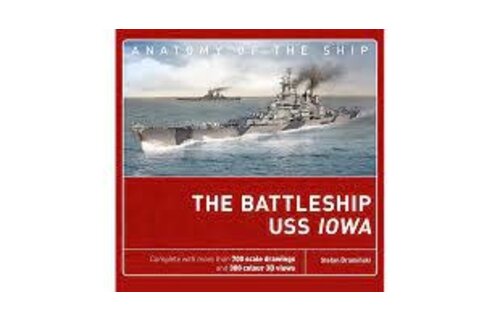 THE BATTLESHIP USS IOWA BOOK, INCLUDES 700 SCALE DRAWINGS