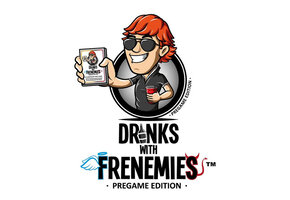 DRINKS WITH FRENEMIES - PREGAME EDITION    DWF0901