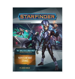 Starfinder Starfinder: Adventure Path - The Threefold Conspiracy - Puppets Without Strings