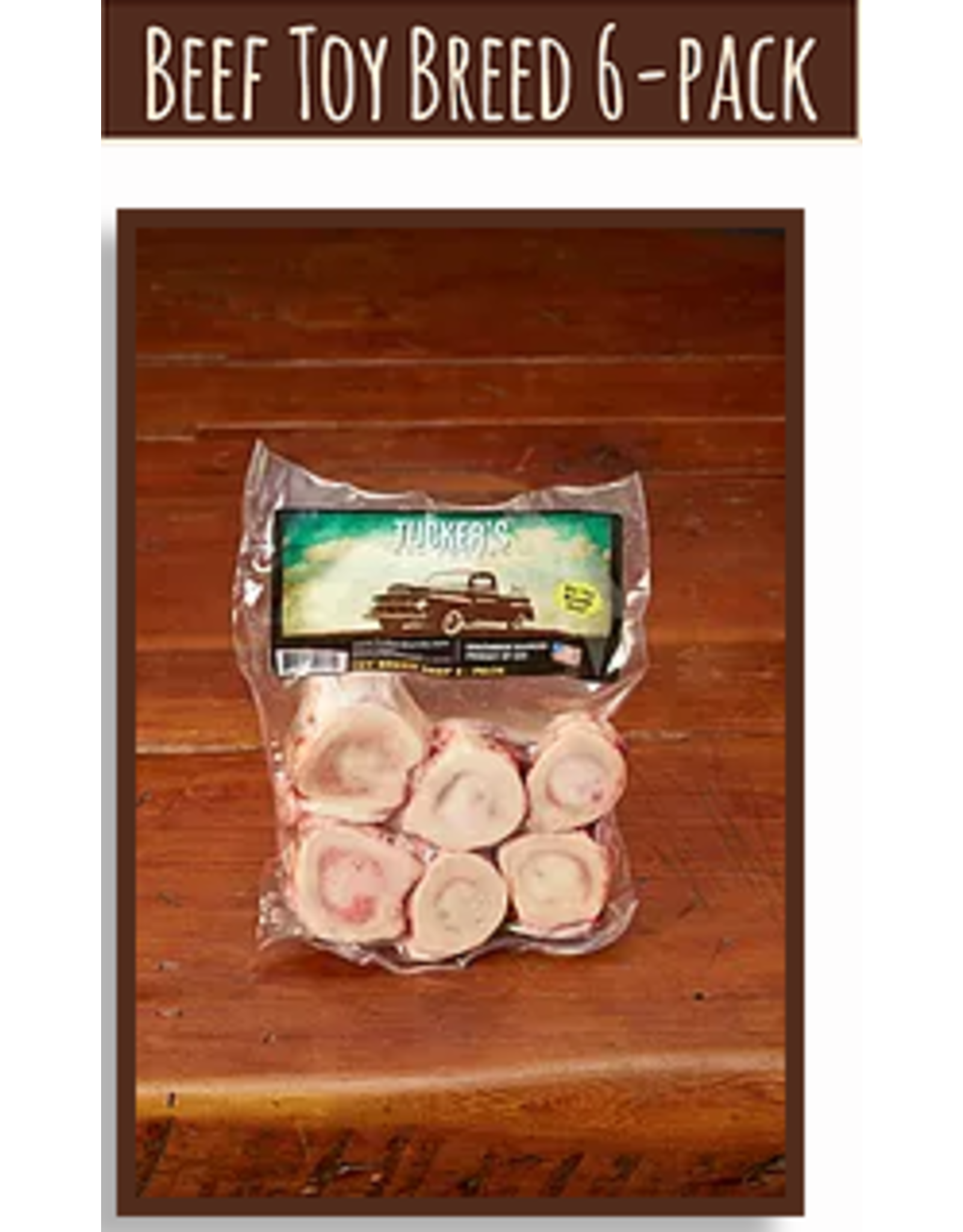 TUCKERS TUCKERS RAW FROZEN TOY BREED BEEF BONES 6-COUNT