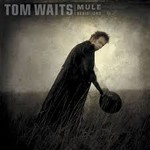 Vinyl Tom Waits - Mule Variations