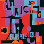 Vinyl Clinic - Bubblegum