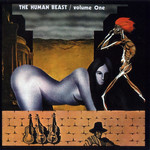 Vinyl The Human Beast - Volume One.  $$