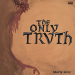 Vinyl Morly Grey - The Only Truth