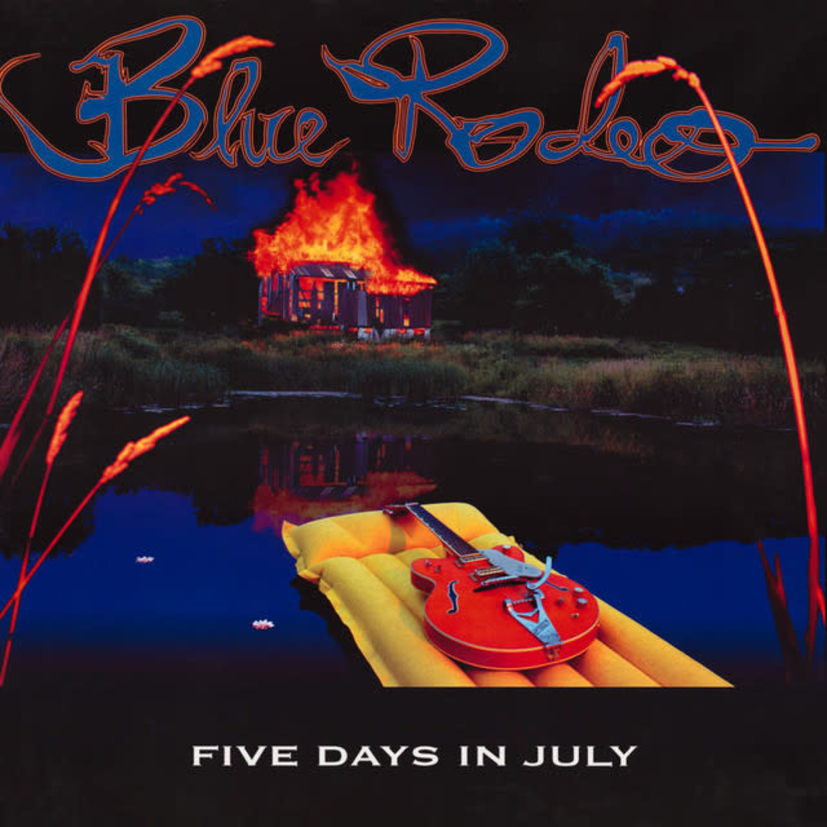 Vinyl Blue Rodeo - Five Days In July