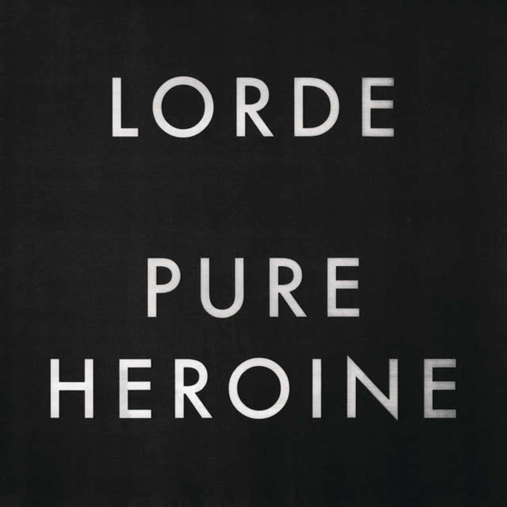 Vinyl Lorde - Pure Heroine