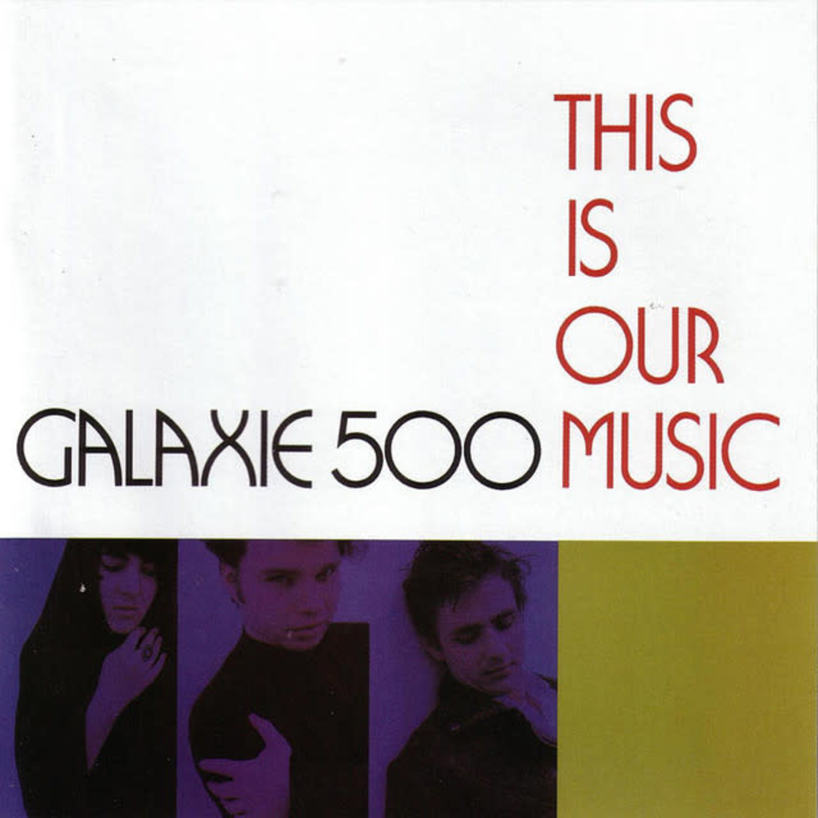 Vinyl Galaxie 500 - This Is Our Music