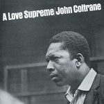Vinyl John Coltrane - A Love Supreme (Audiophile)