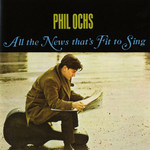 Vinyl Phil Ochs - All the News that's Fit To Sing
