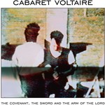 Vinyl Cabaret Voltaire - The Covenant, The Sword and the  Arm of the Lord. (Limited Edition White Vinyl)