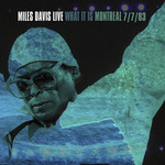 Vinyl Miles Davis - What It Is  Montreal 7/7/83  RSD2022