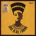 Vinyl Love Is All I Bring  - Reggae  Hits and Rarities By The Queens of Trojan.   RSD2022