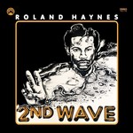Vinyl Roland Haynes - 2nd Wave