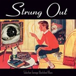 Vinyl Strung Out - Suburban Teenage Wasteland Blues
