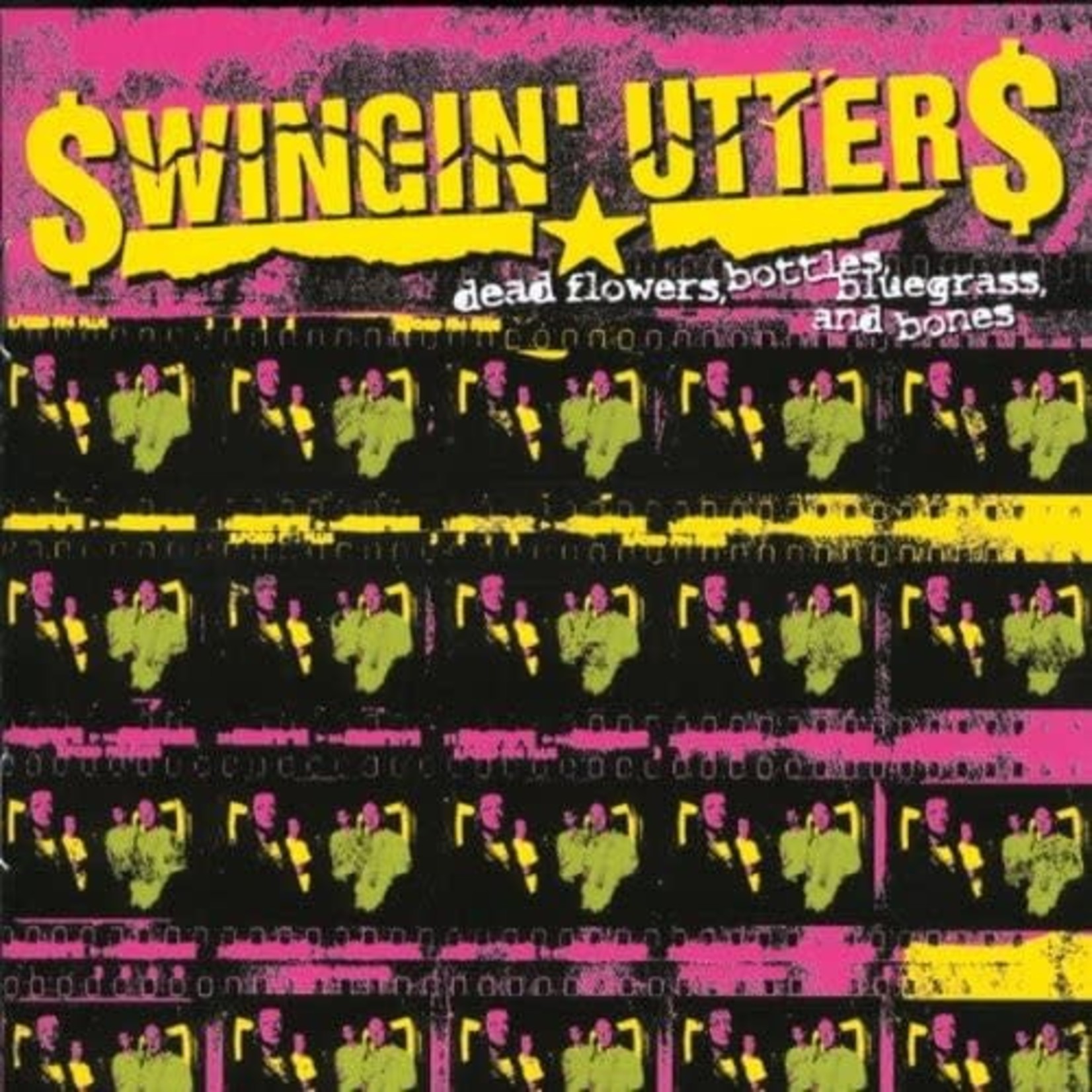 Vinyl Swingin' Utters - Dead Flowers Bottles Bluegrass & Bones