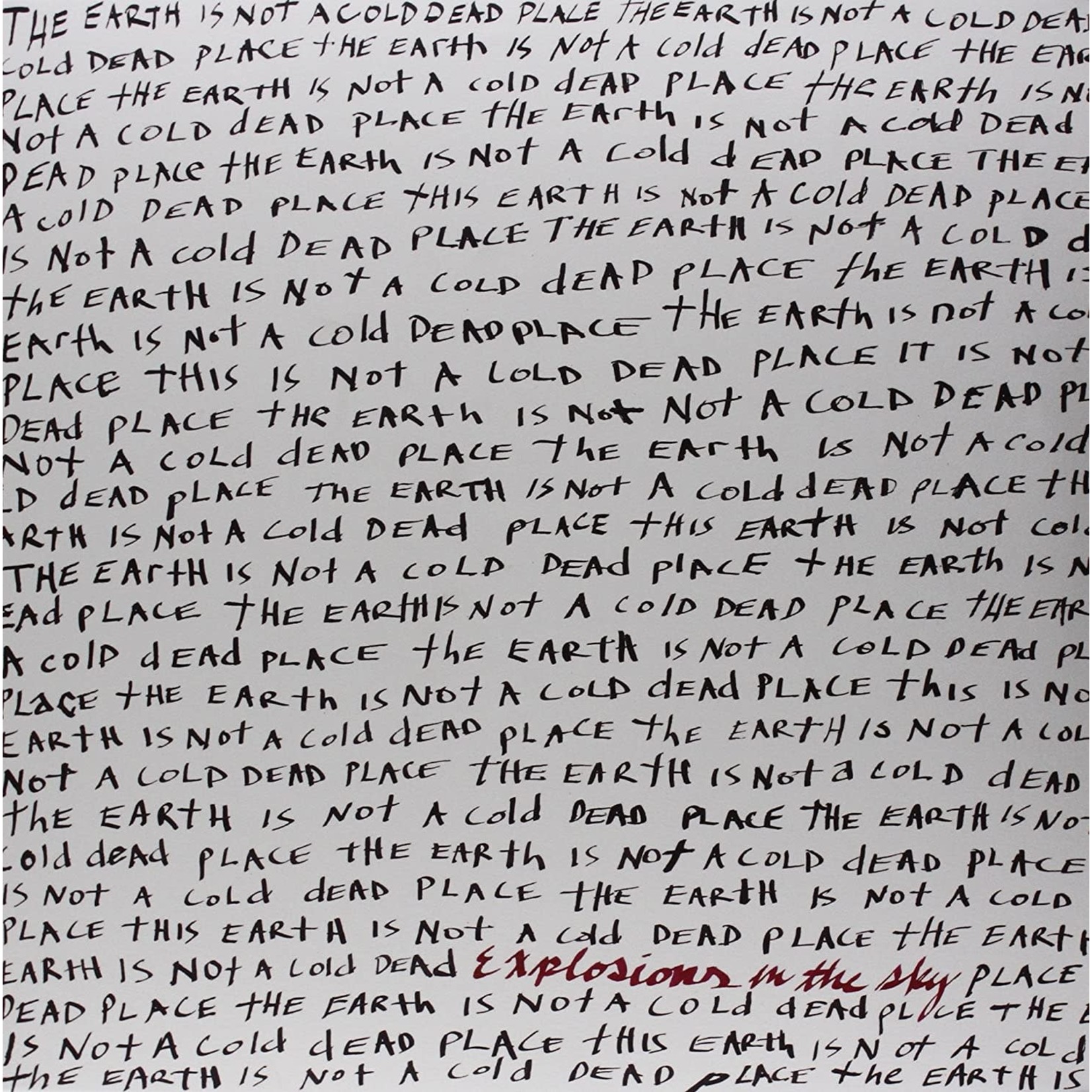 Vinyl Explosions in the Sky - Earth Is Not A Cold Dead Place (2Lp)