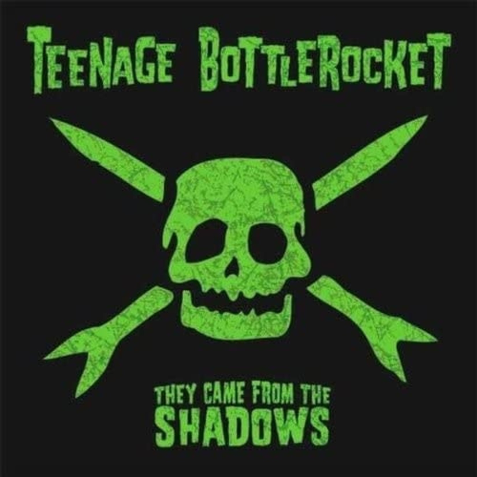 Vinyl Teenage Bottlerocket - They Came from the Shadows