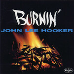 Vinyl John Lee Hooker - Burnin' (60th Anniversary)