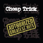 Vinyl Cheap Trick - Authorized Greatest Hits
