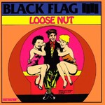 Vinyl Black Flag - Loose Nut