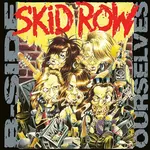 Skid Row - B-Side Ourselves RSD BF