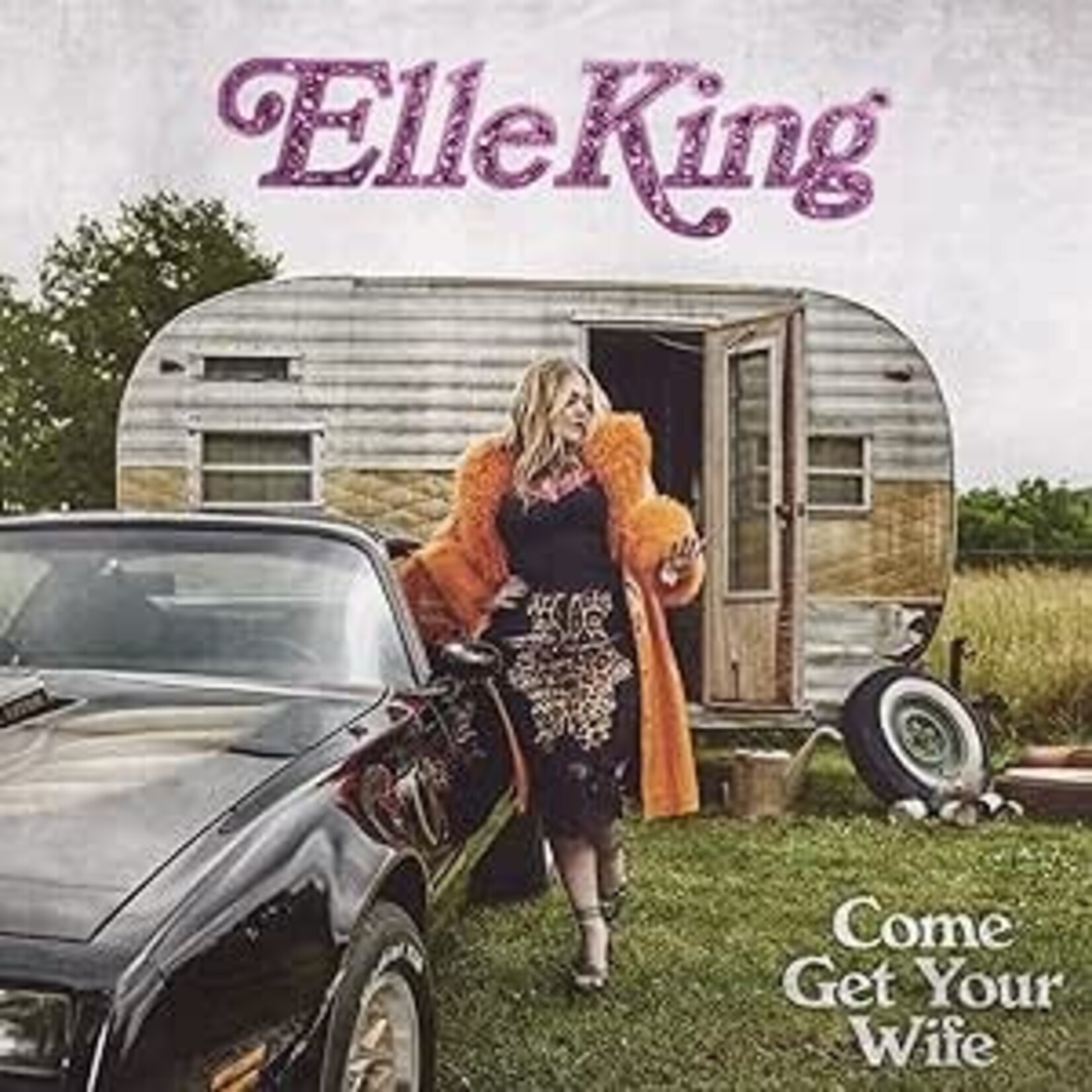 Vinyl Elle King - Come Get Your Wife