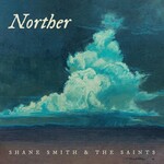 Vinyl Shane Smith and The Saints - Norther