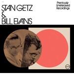Vinyl Stan Getz & Bill Evans - Previously Unreleased Recordings