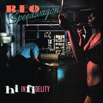 Vinyl REO Speedwagon - Hi Infidelity