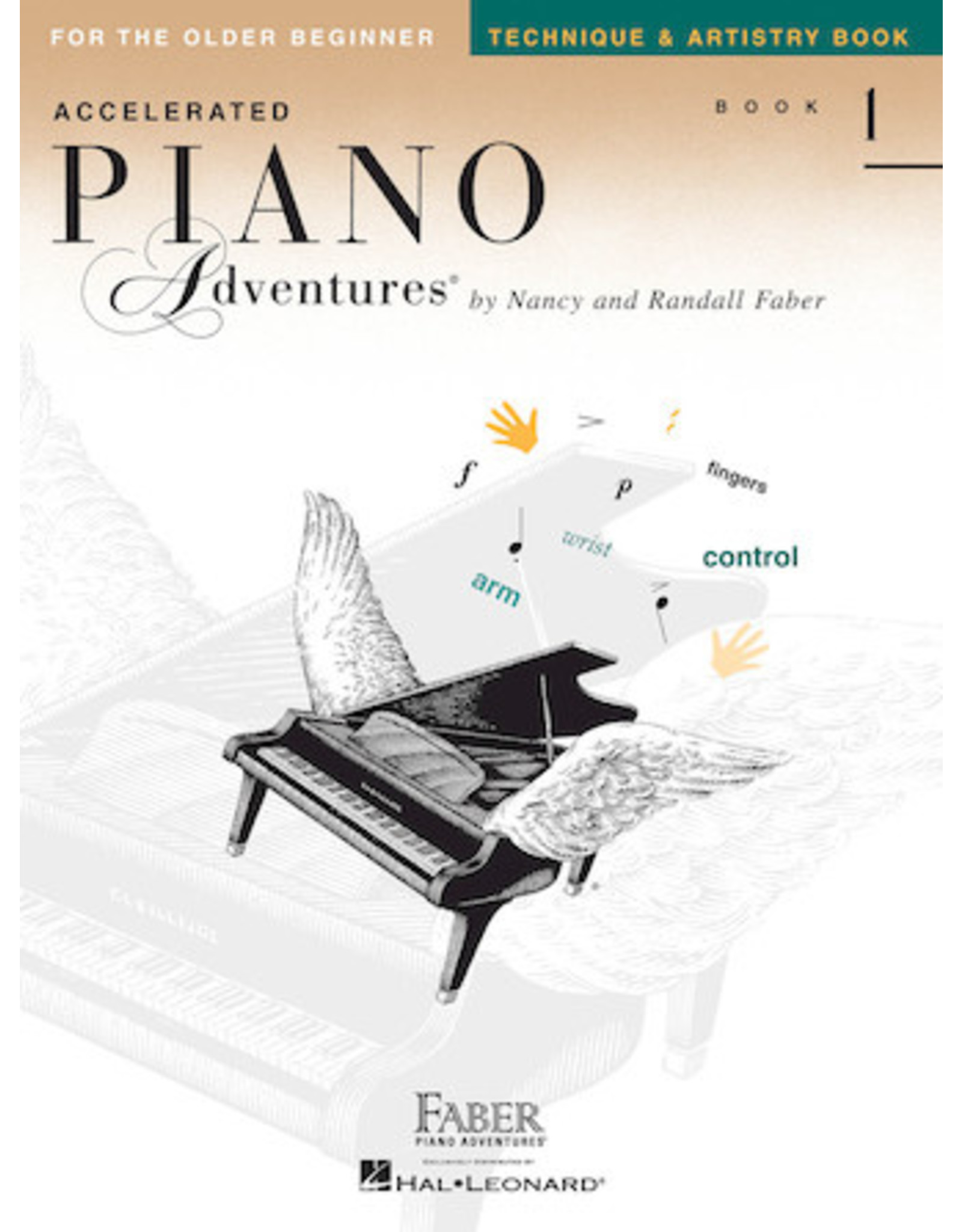 Hal Leonard Accelerated Piano Adventures for the Older Beginner Technique & Artistry, Book 1 Faber Piano Adventures