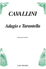 Carl Fischer LLC Cavallini Adagio e Tarantella Clarinet w. Piano Acc. Carl Fischer