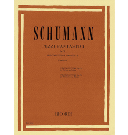 Ricordi Schumann Pezzi Fantastici/ Phantasiestucke Op. 73 For Clarinet and Piano