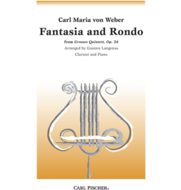 Carl Fischer LLC Weber Fantasia and Rondo op. 34 Clarinet Carl Fischer