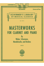 Hal Leonard Masterworks for Clarinet and Piano Schirmer Library of Classics Volume 1747 Clarinet and Piano arr. Eric Simon