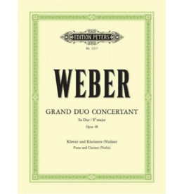 Edition Peters Weber - Grand Duo Concertante in E-flat Major, Op. 48 Clarinet and Piano