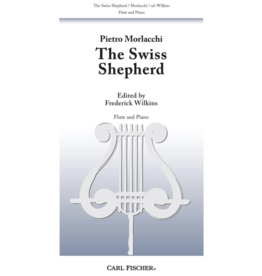 Carl Fischer LLC Morlacchi - The Swiss Shepherd Flute solo