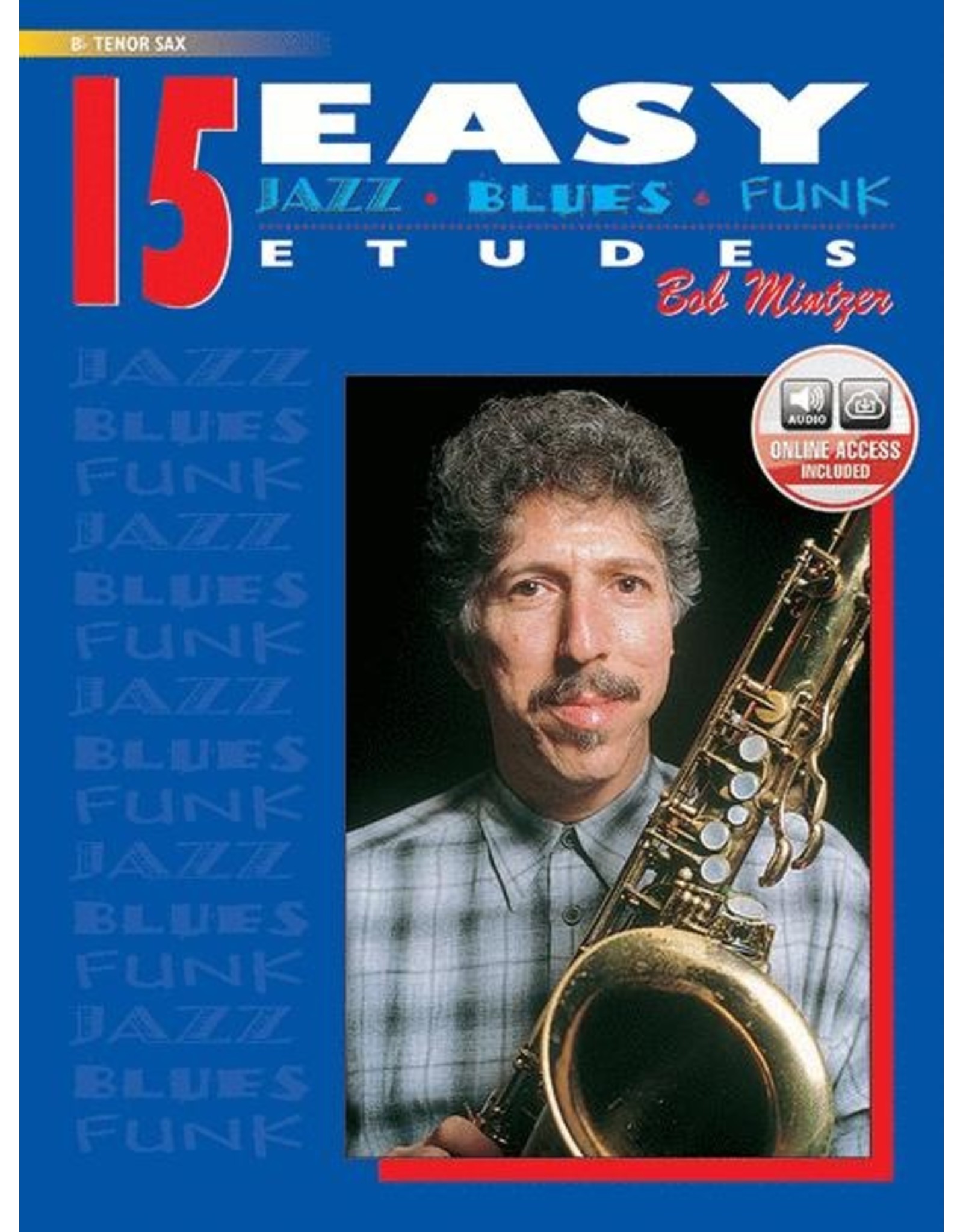 Alfred Bob Mintzer - 15 Easy Jazz, Blues & Funk Etudes