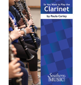 Southern Music Company So You Want to Play The Clarinet - Corley