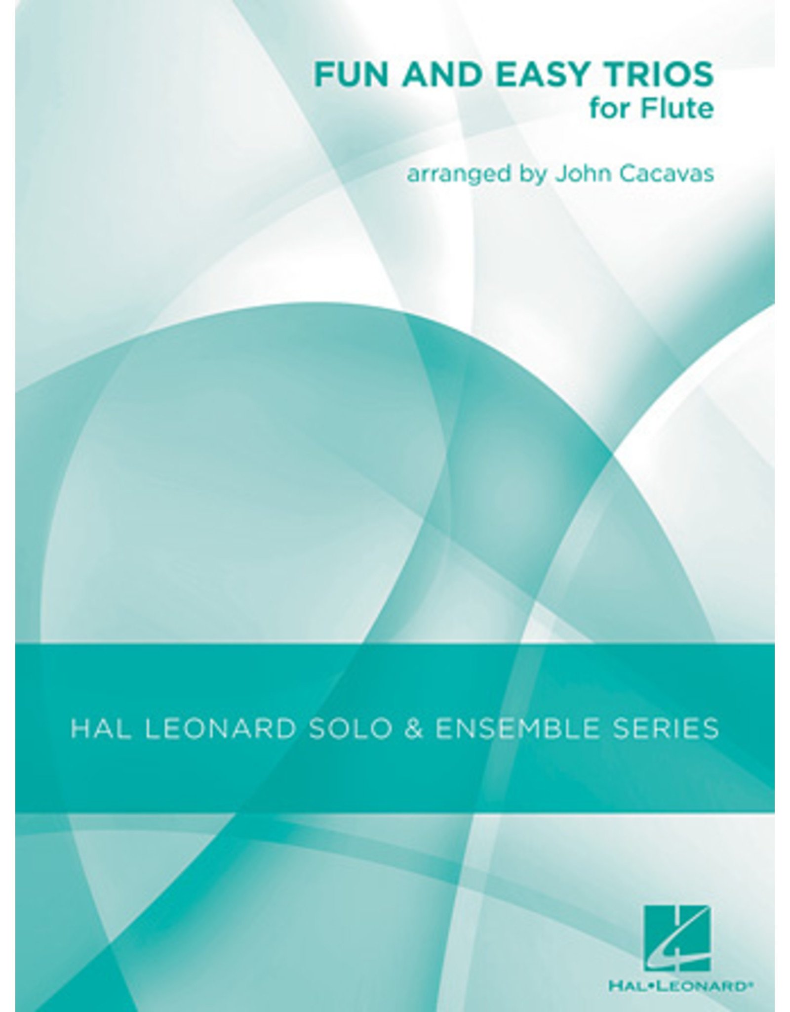 Hal Leonard Fun and Easy Trios for Flute arr. John Cacavas Hal Leonard Solo & Ensemble