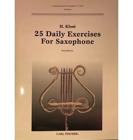 Carl Fischer LLC 25 Daily Exercises for Saxophone Saxophone - Hyacinthe E. Klose