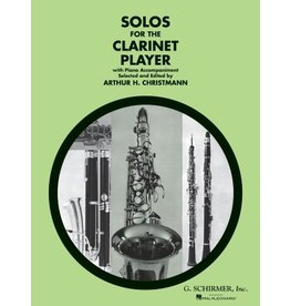 Hal Leonard Solos for the Clarinet Player Clarinet and Piano ed. Arthur Christmann
