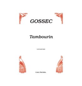 Carl Fischer LLC Gossec - Tambourin - Flute/Piano