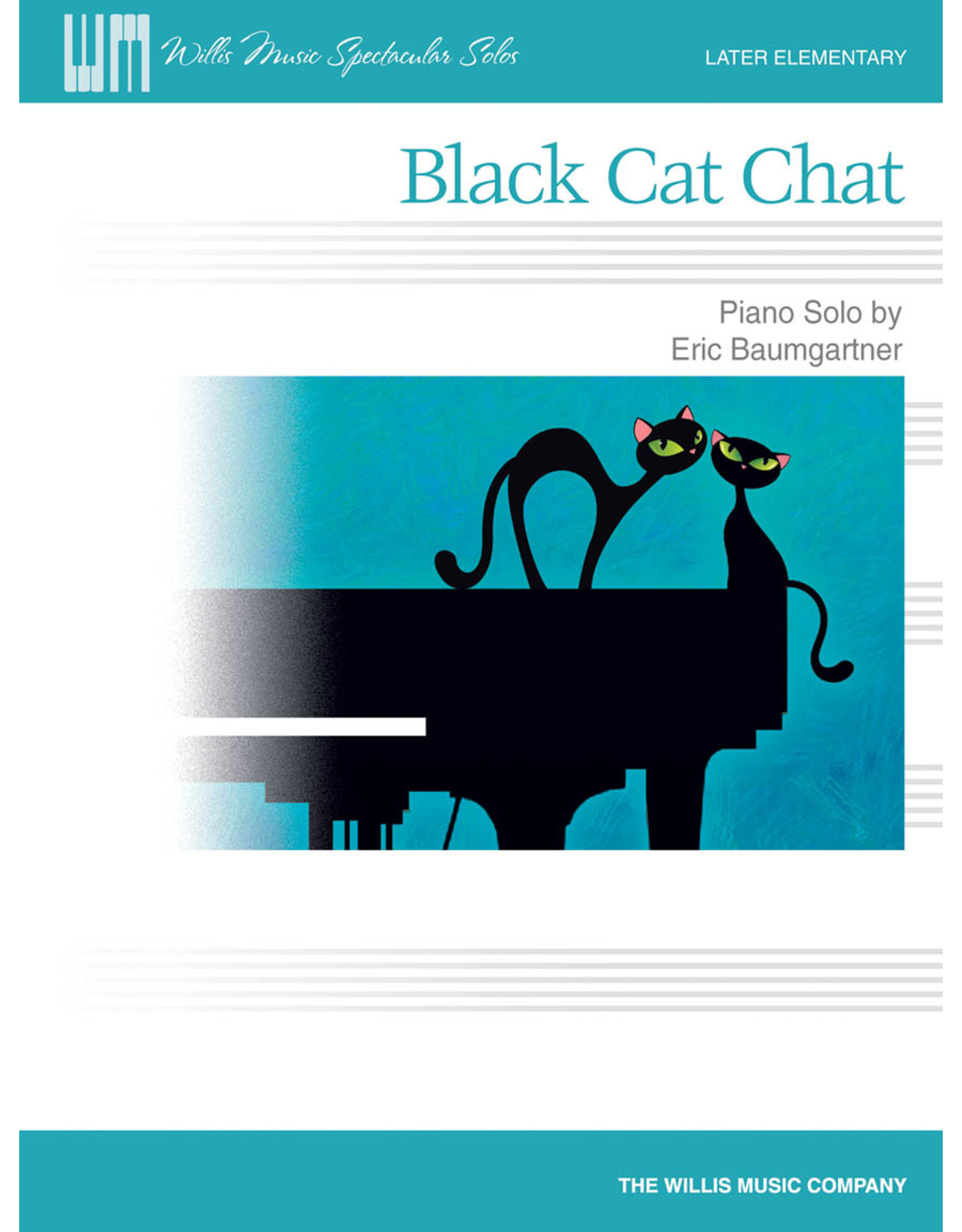 Hal Leonard Black Cat Chat Later Elementary Level Eric Baumgartner Later Elementary Level Willis