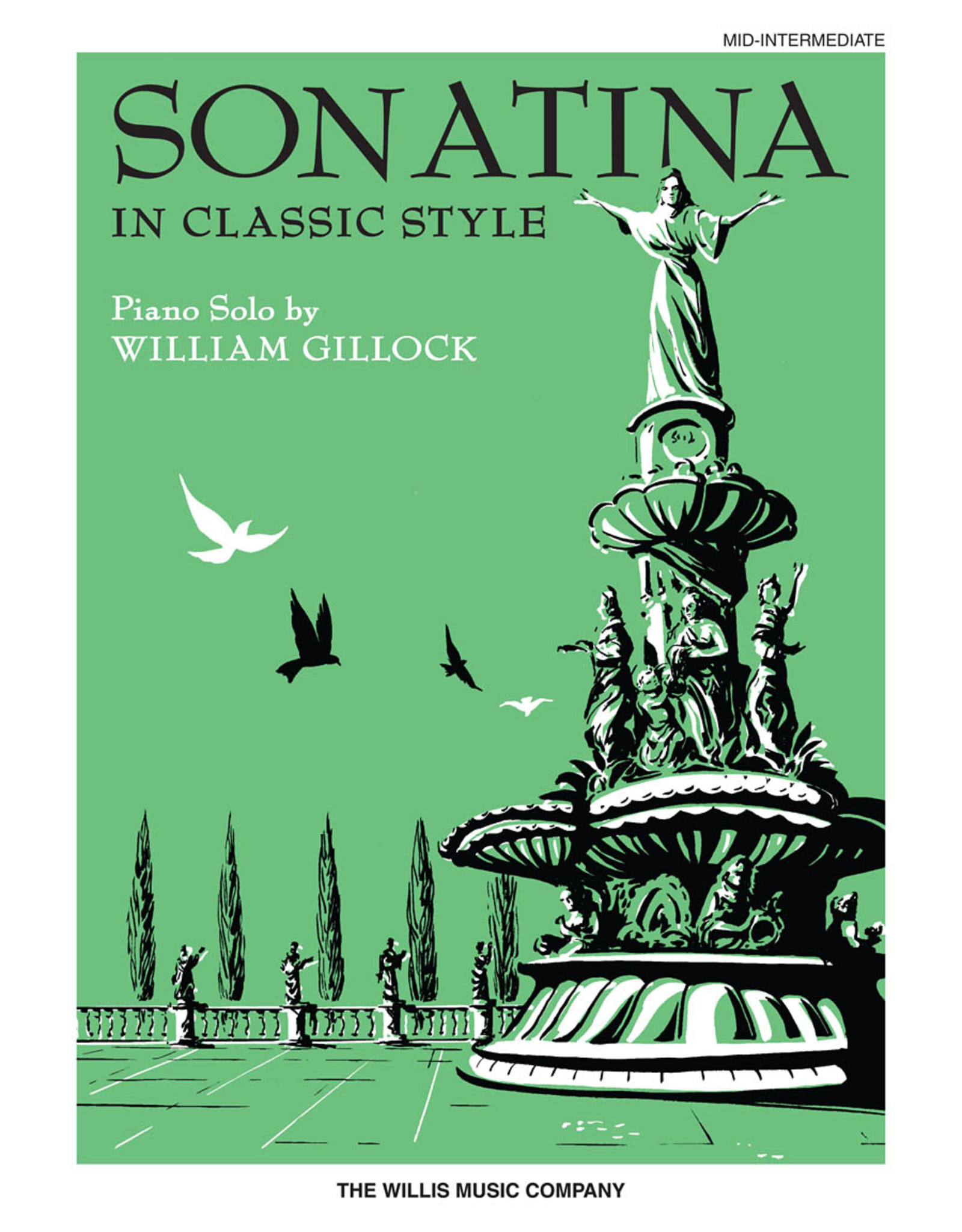 Hal Leonard Gillock - Sonatina in Classic Style Mid-Intermediate Level