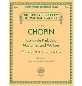 G. Schirmer, Inc. Complete Preludes, Nocturnes & Waltzes Schirmer Library of Classics Volume 2056 ed. Rafael Joseffy